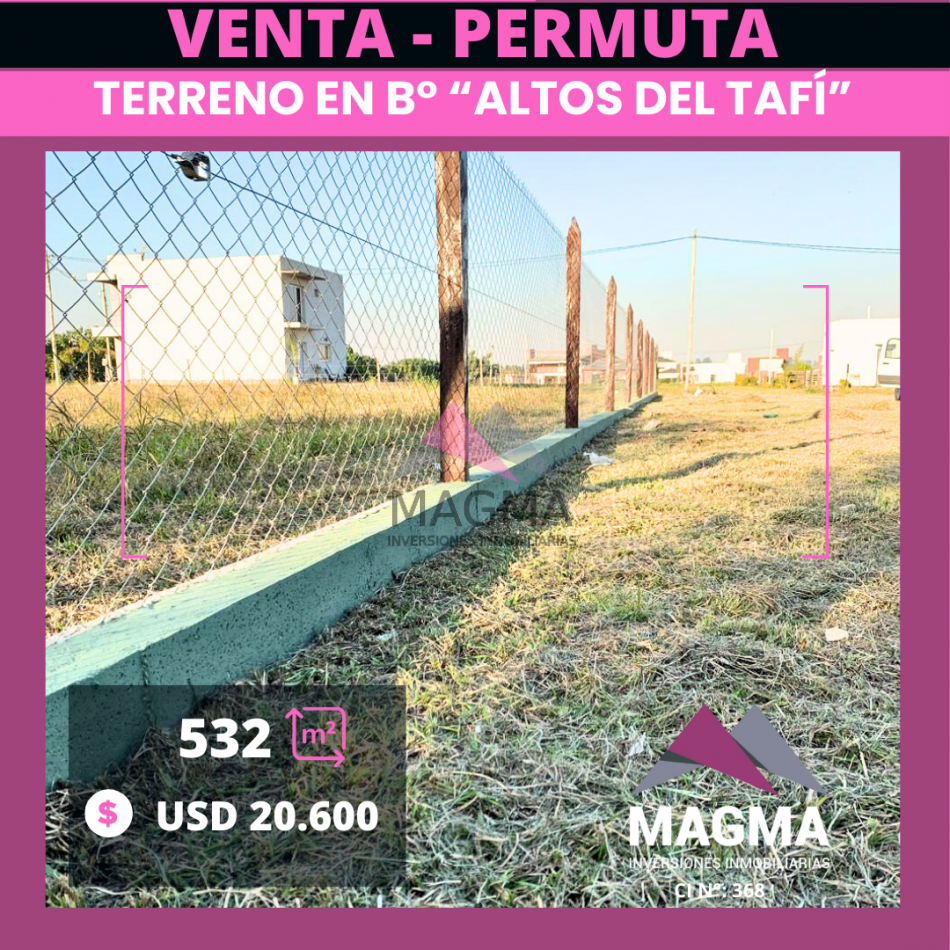 VENTA - PERMUTA Lote en Barrio "Altos del Tafi"